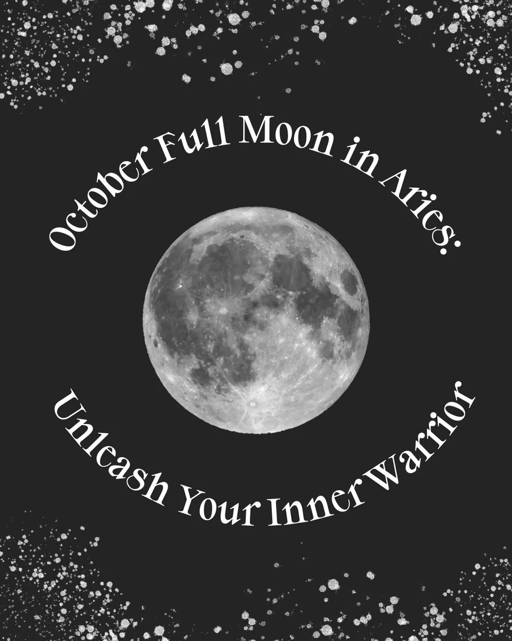 October Full Moon in Aries Unleash Your Inner Warrior — Oui, We