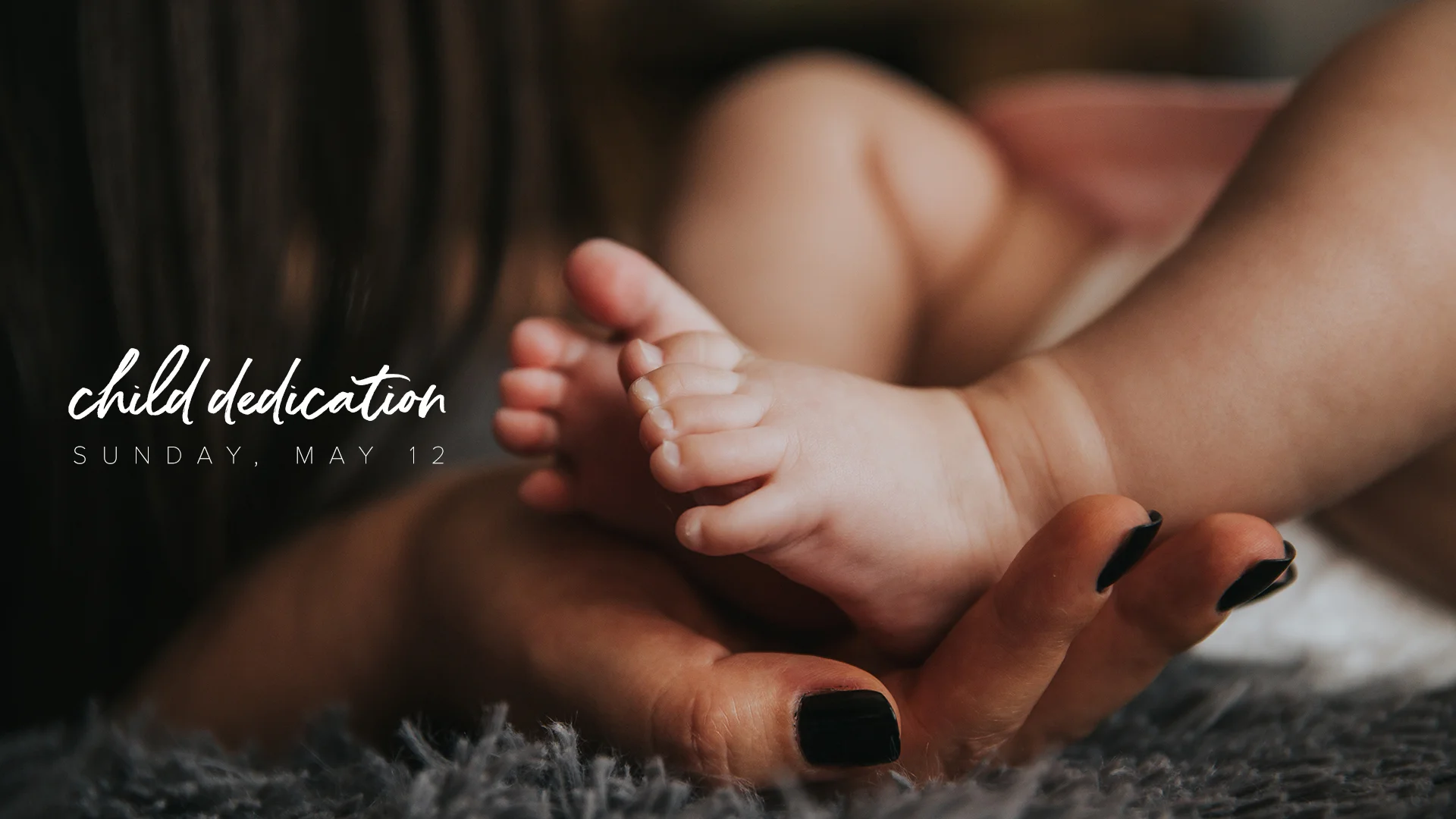 Child Dedication - Widescreen.jpg