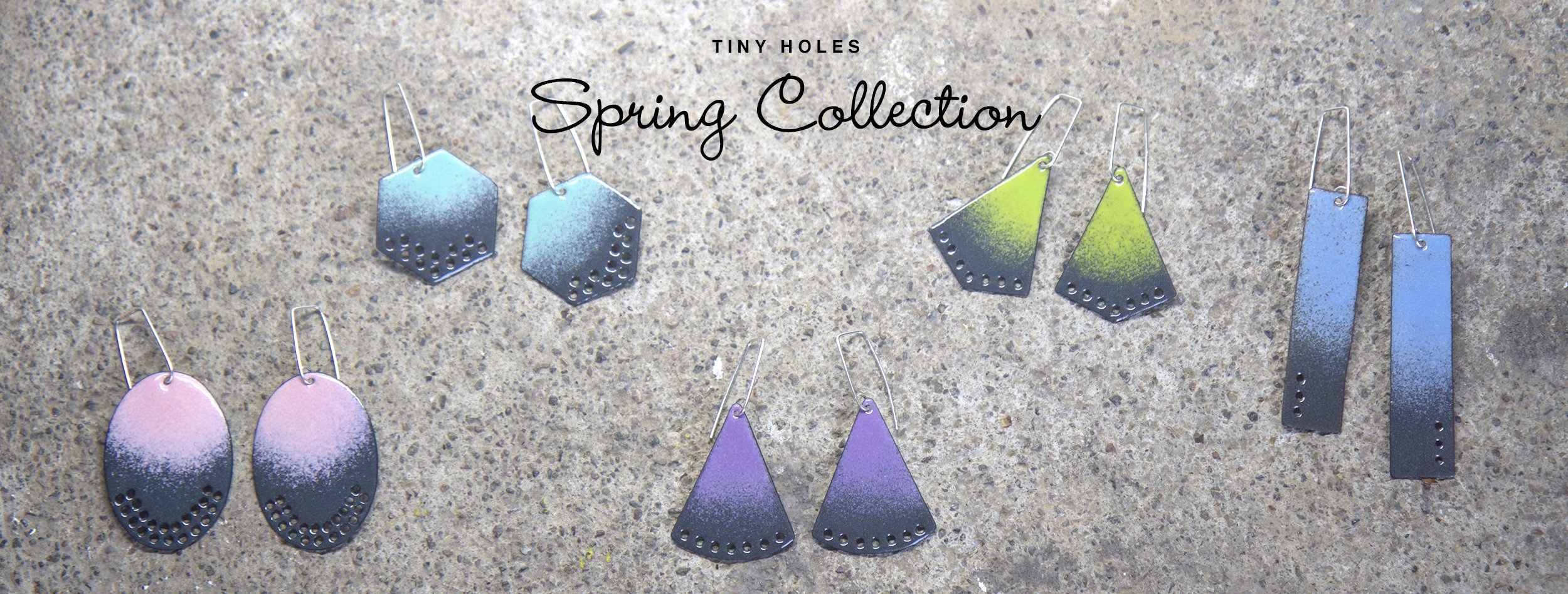 Tiny Holes Spring Collection.jpg
