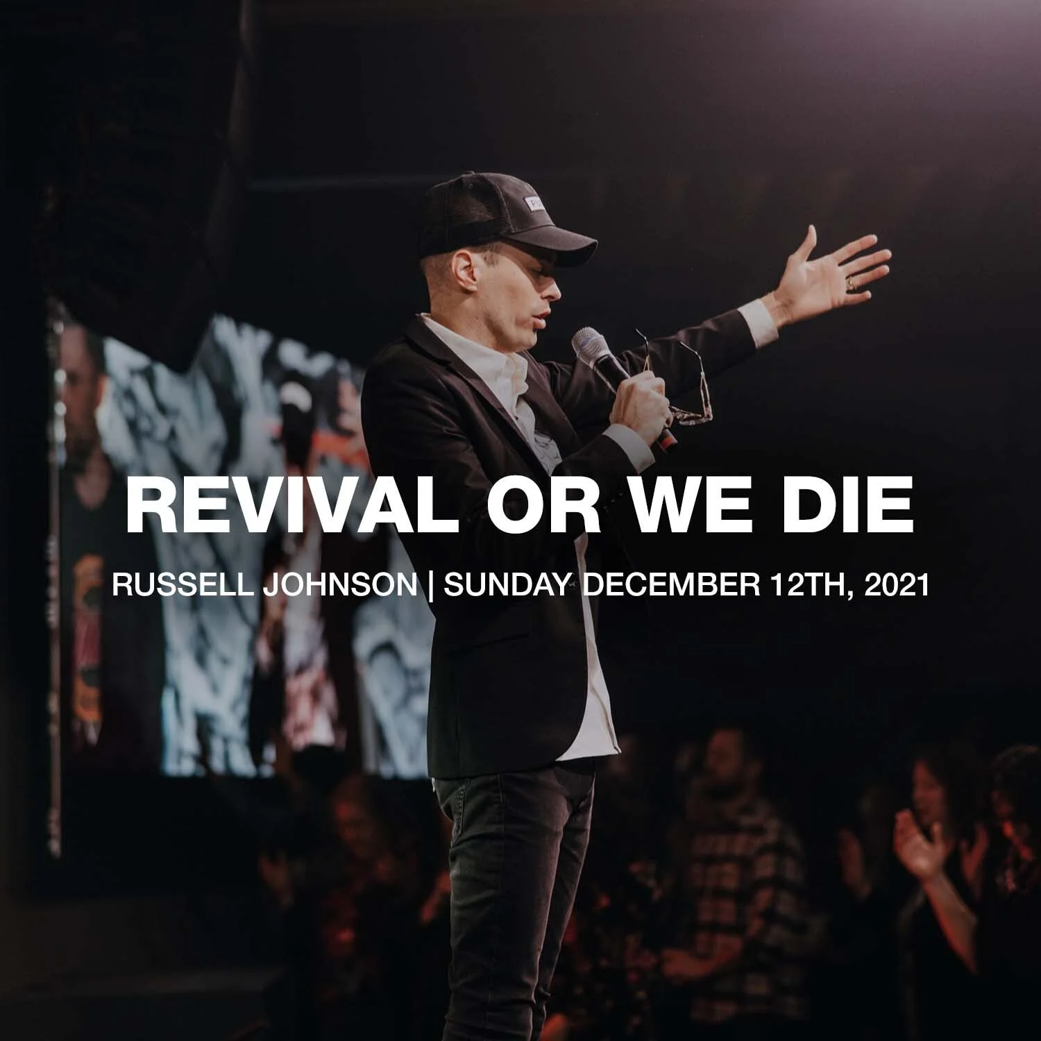 Revival Or We Die | 12.12.21 | Russell Johnson