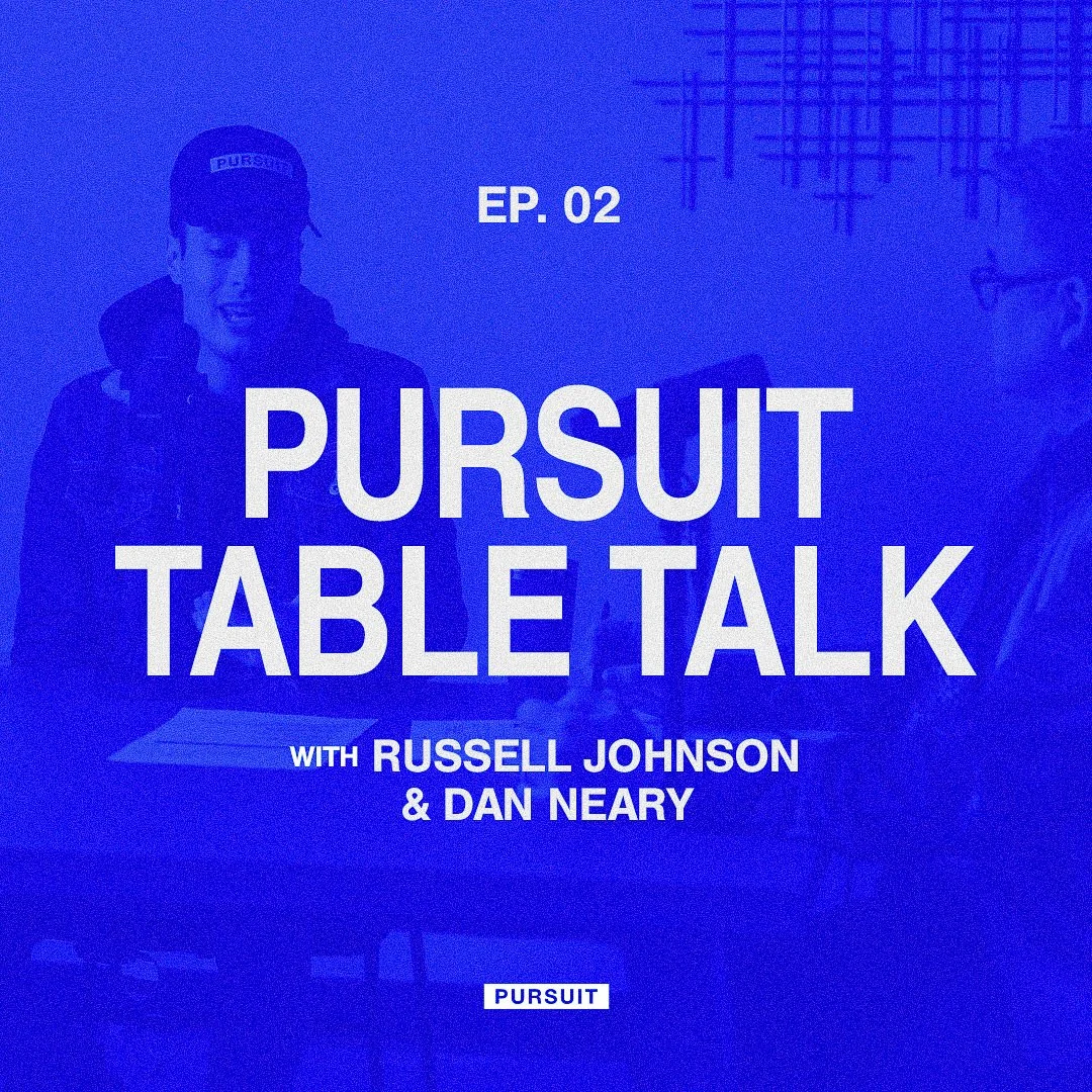 Pursuit Table Talk Podcast with Pastor Russell Johnson and Pastor Dan Neary