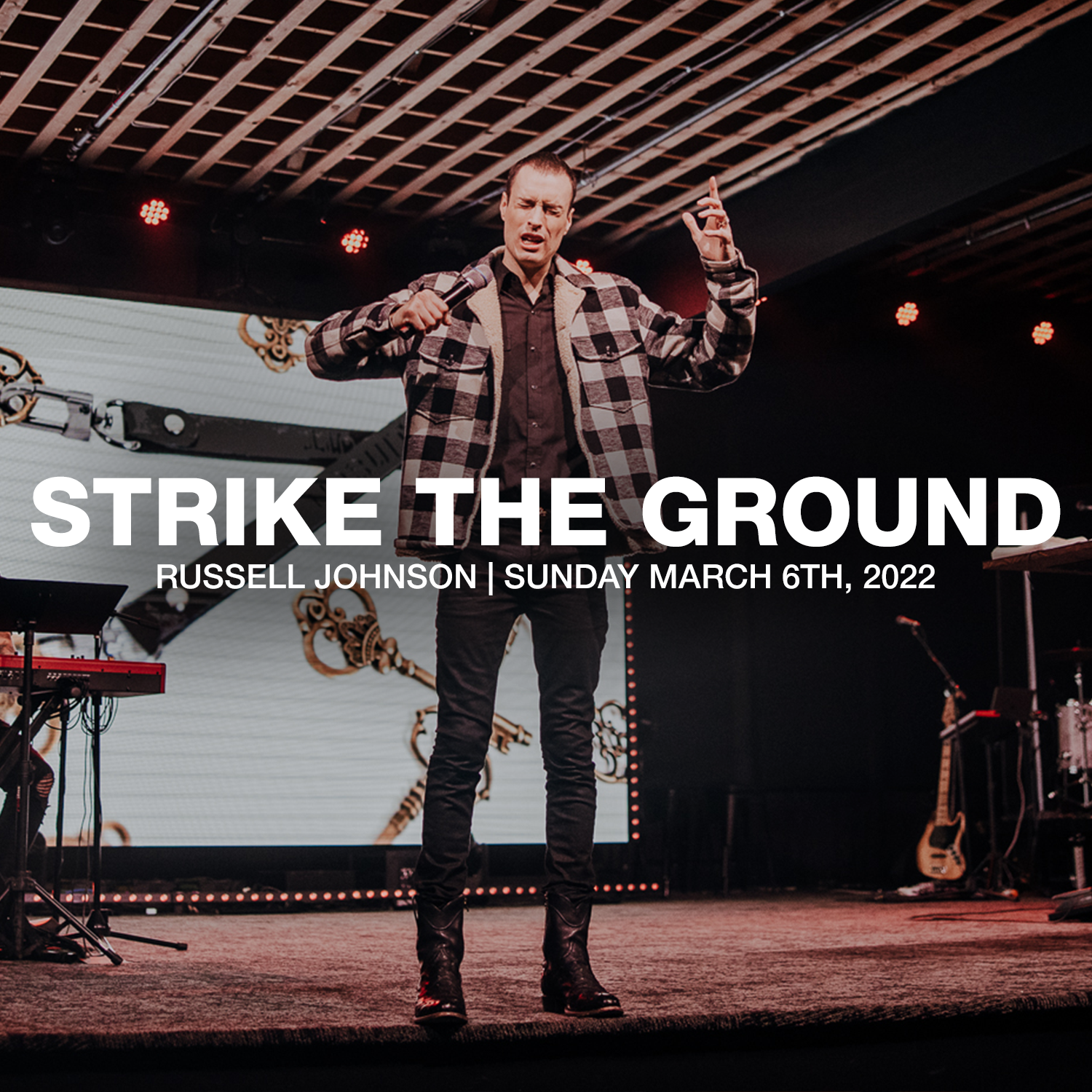 Strike The Ground | 03.6.2022 | Russell Johnson