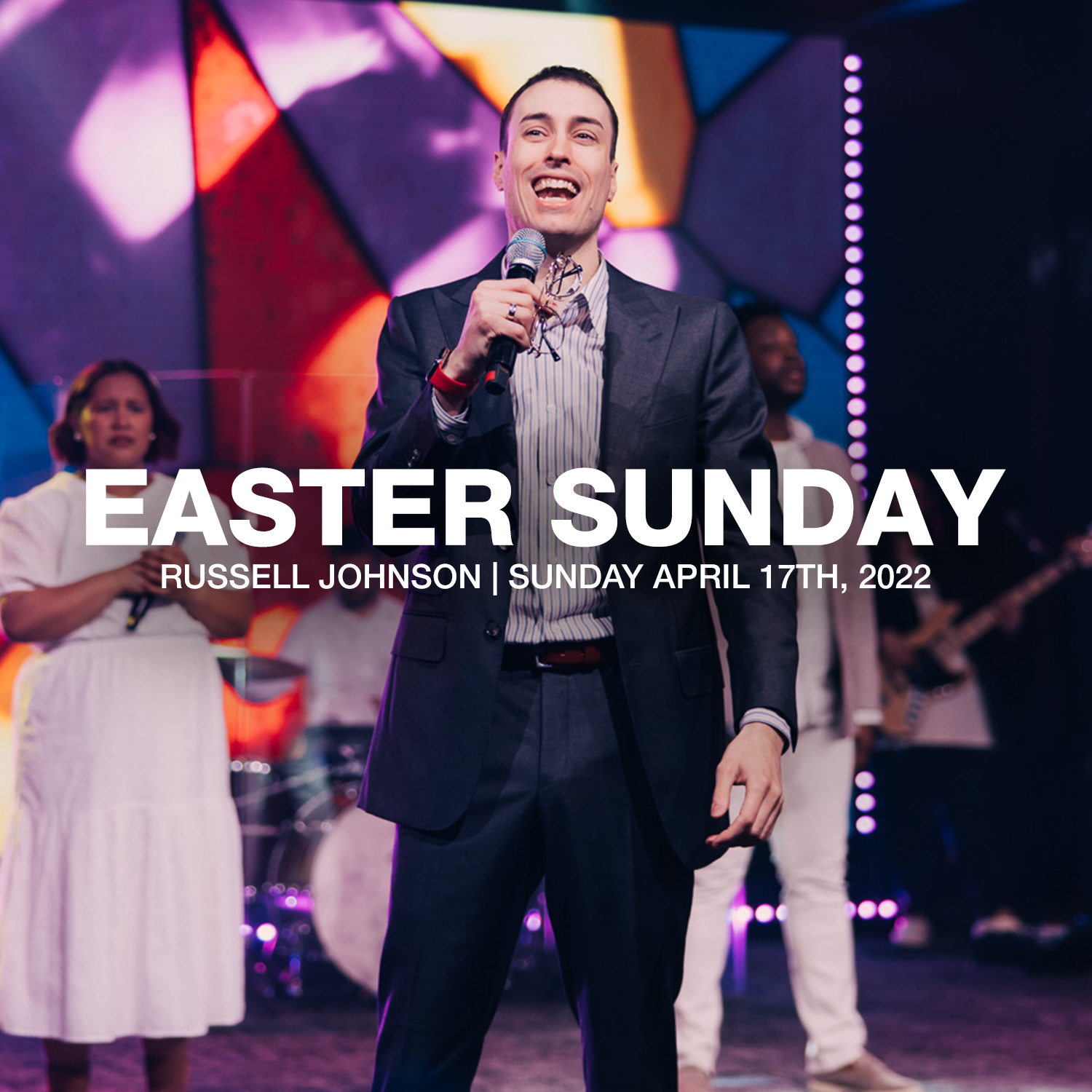 Easter Sunday | 04.17.22 | Russell Johnson