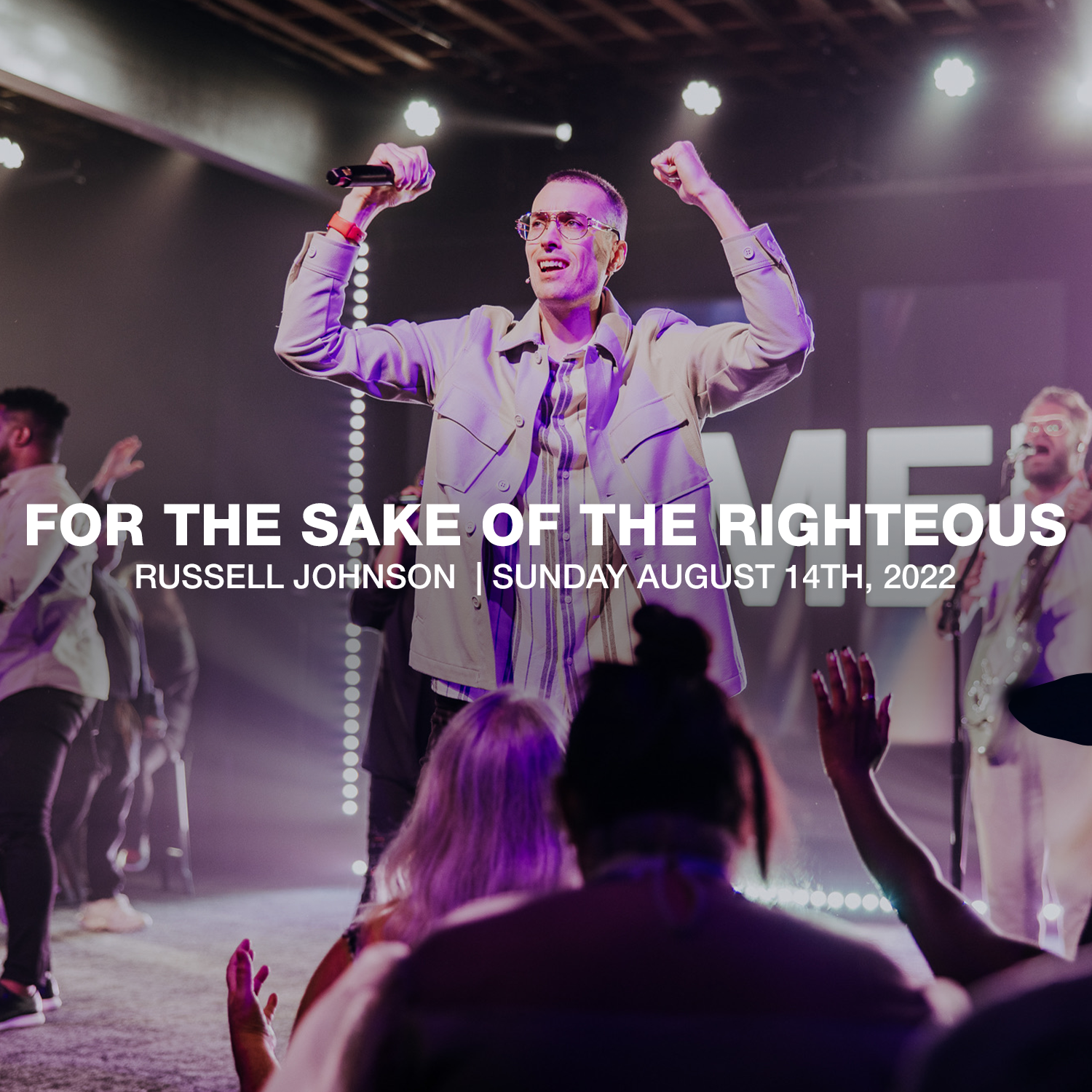 For The Sake of The Righteous | Russell Johnson | 08.14.22