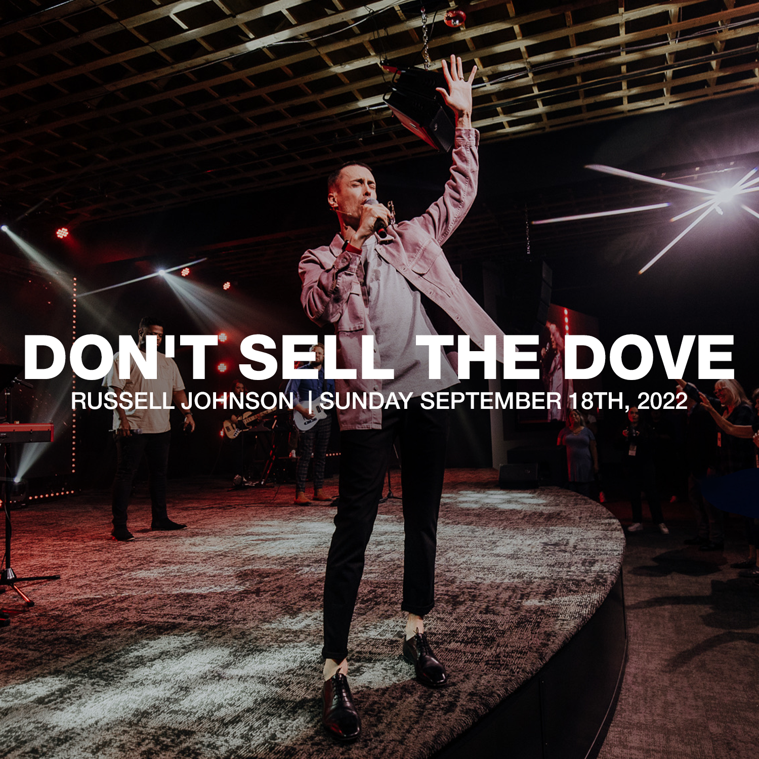 Don't Sell the Dove | Russell Johnson | 09.18.22