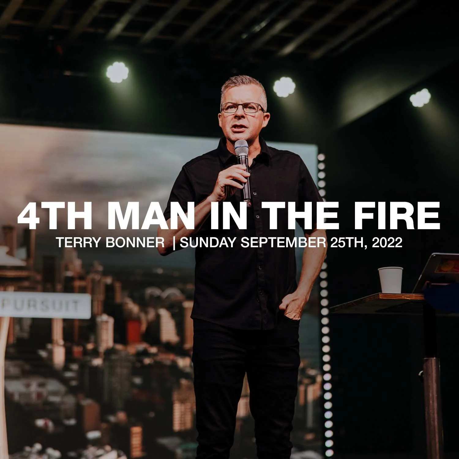 4th Man in the Fire | Terry Bonner | 09.25.22