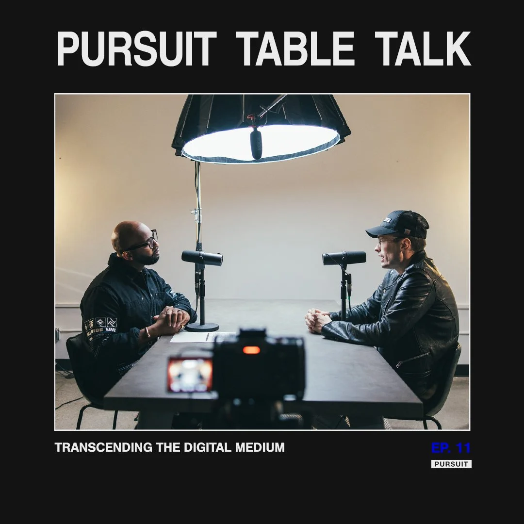 Pursuit Table Talk Episode 11: Transcending The Digital Medium