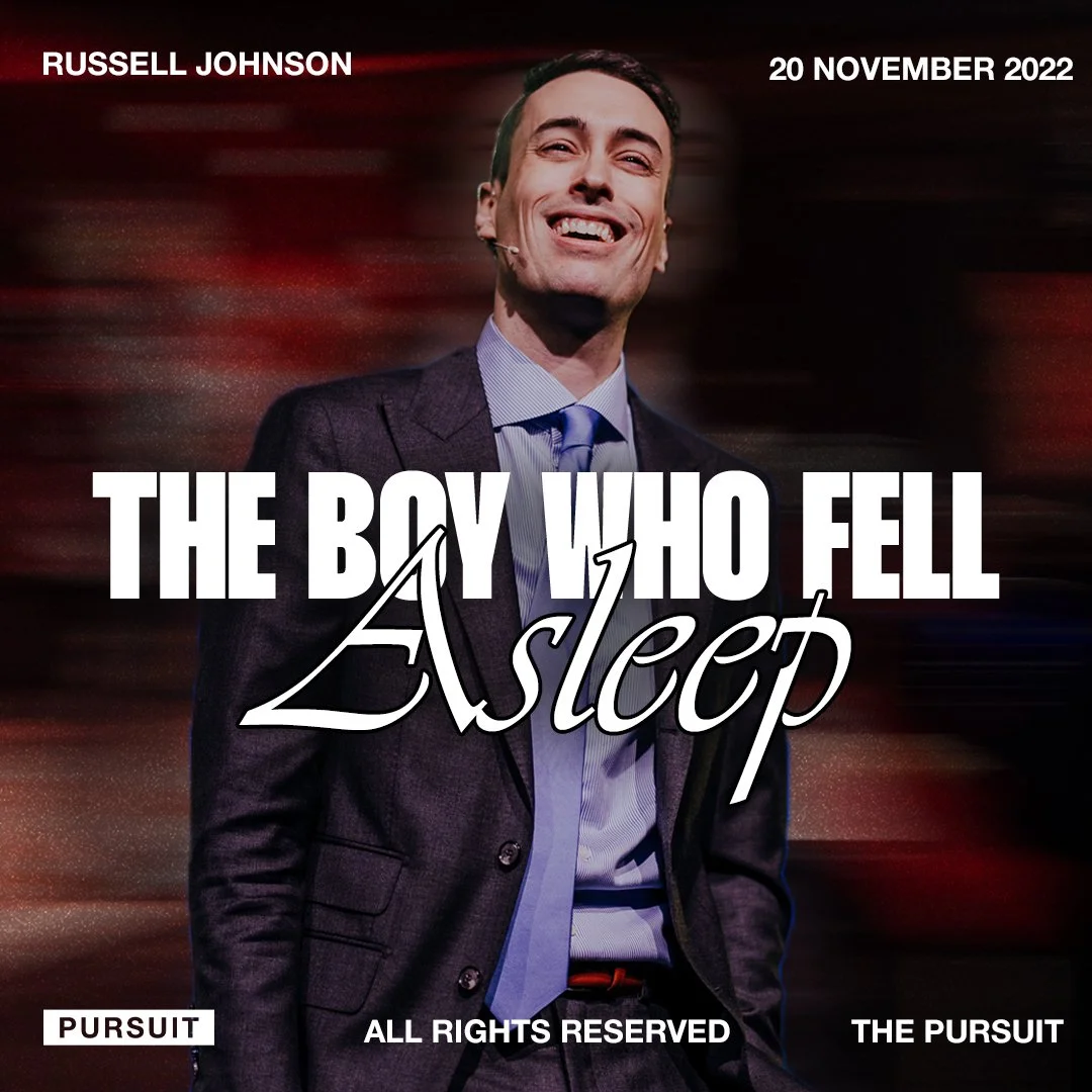 The Boy Who Fell Asleep | Russell Johnson | 11.20.22