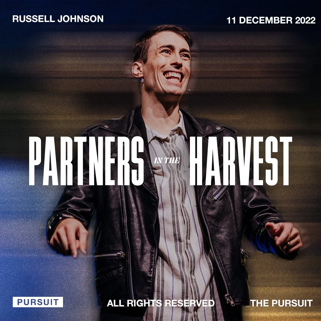 Partners In The Harvest | Russell Johnson | 12.11.22