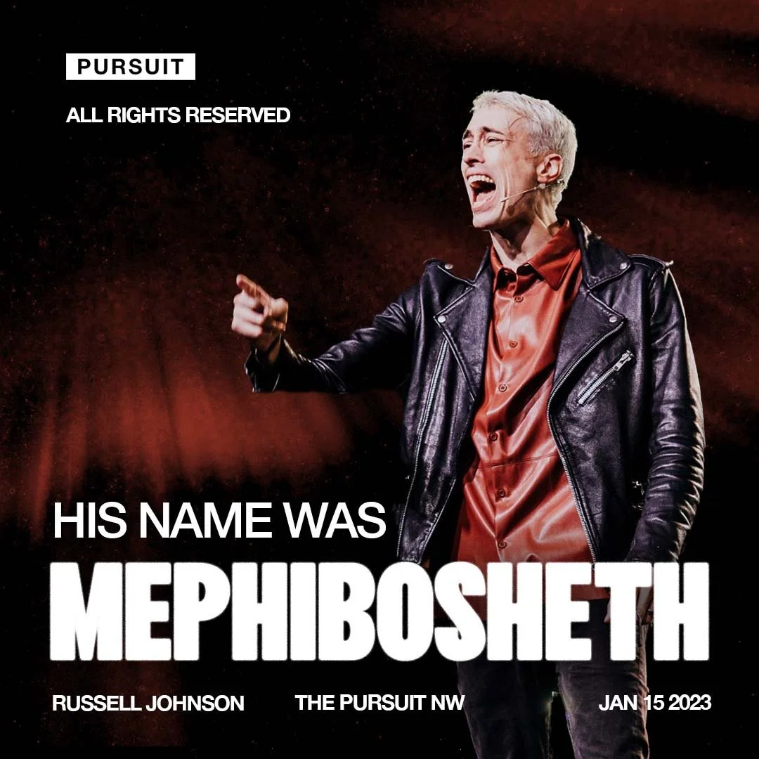 His Name Was Mephibosheth | Russell Johnson | 01.15.23