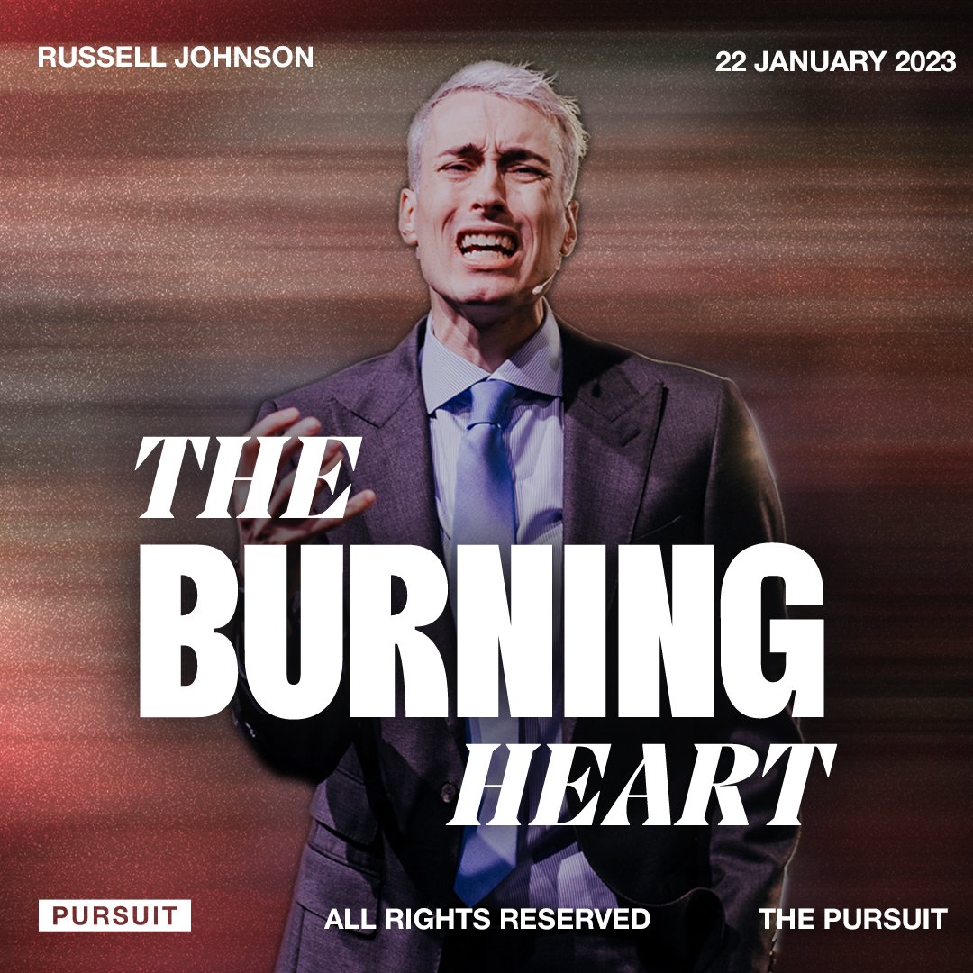 The Burning Heart | Russell Johnson | 01.22.23