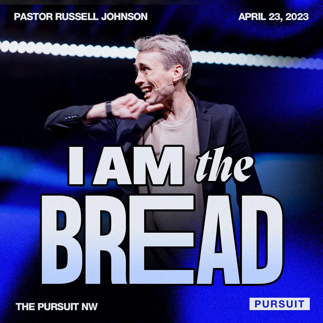 I Am The Bread | Russell Johnson | 04.23.23