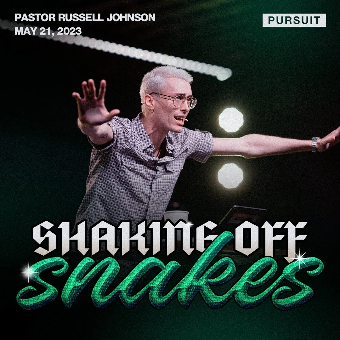 Shaking Off Snakes | Russell Johnson | 05.21.23