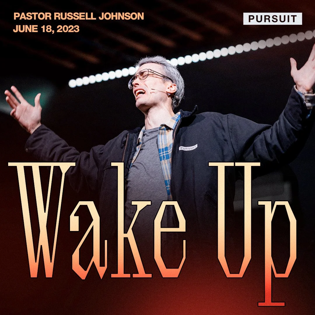 Wake Up | Russell Johnson | 06.18.23