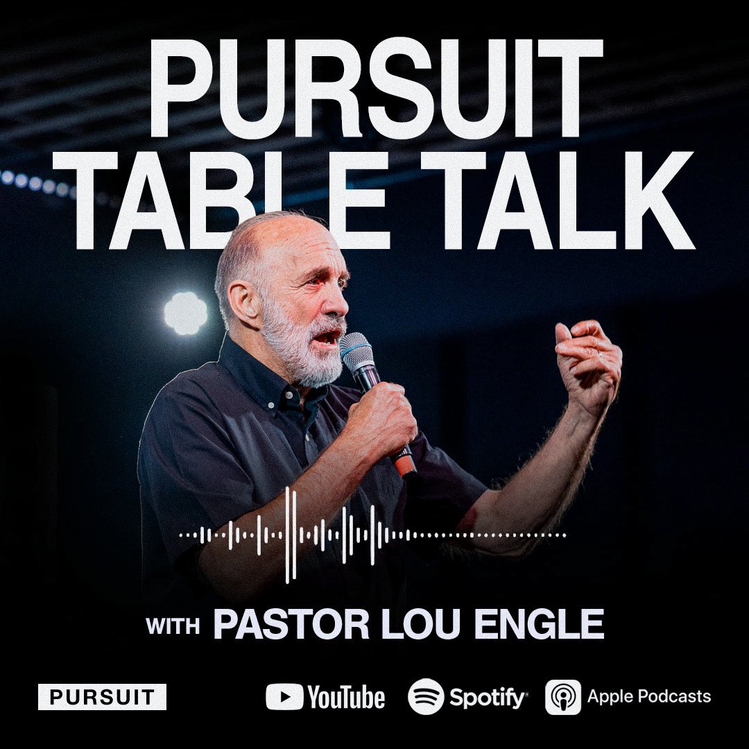 Pursuit Table Talk Episode 12: Lou Engle