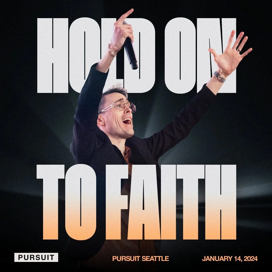 Hold on to Faith | 01.14.24 - Pursuit Seattle | Russell Johnson