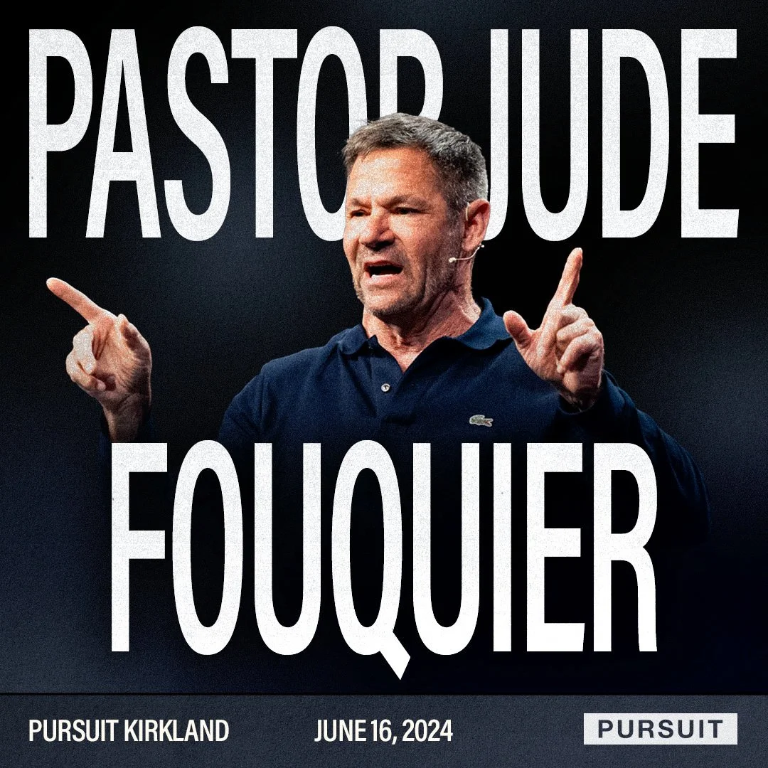 Pastor Jude Fouquier | 06.16.24 | Sunday AM | The Pursuit