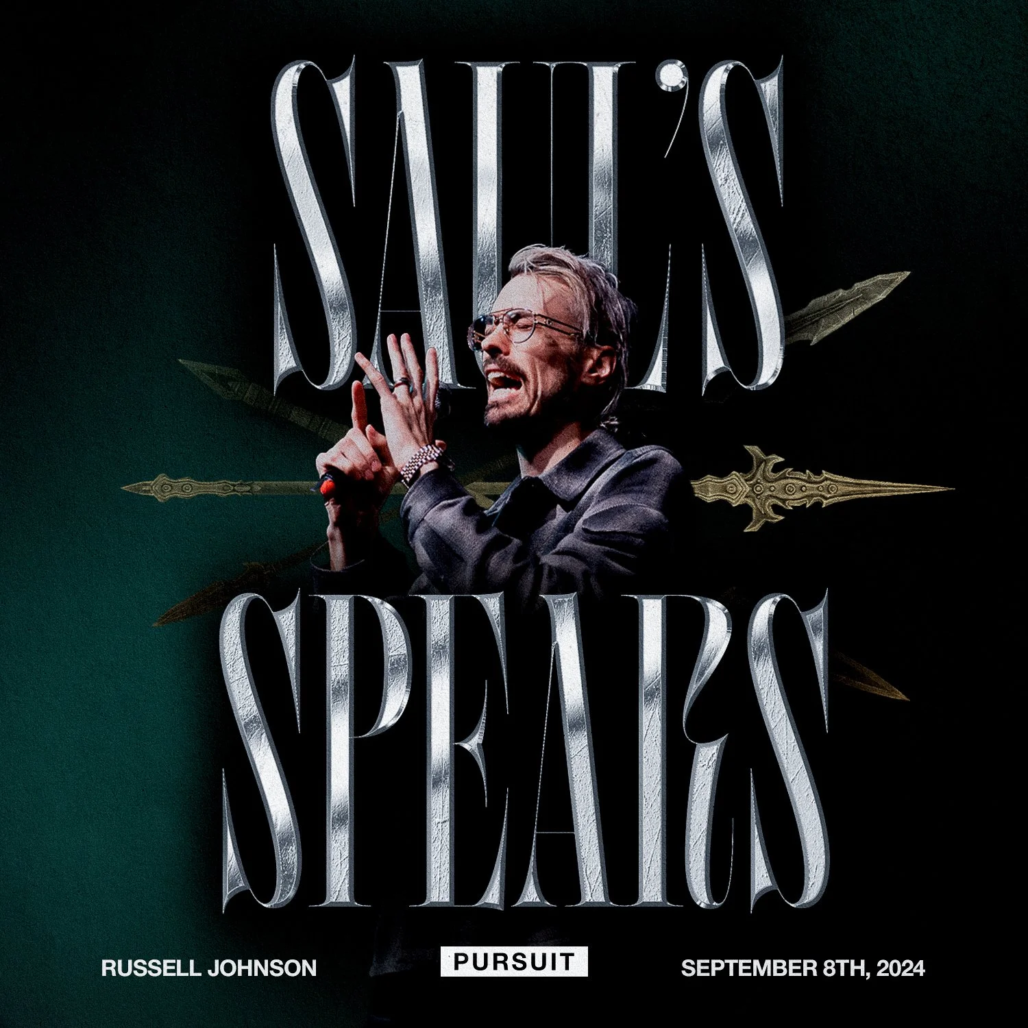 Saul's Spears | 09.08.24 The Pursuit | Russell Johnson
