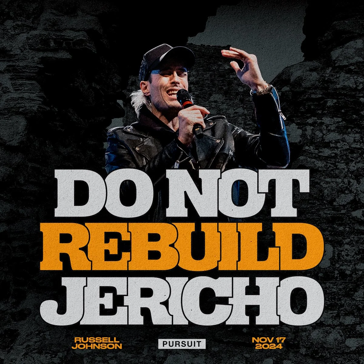 Do Not Rebuild Jericho | The Pursuit | 11.17.24 | Russell Johnson