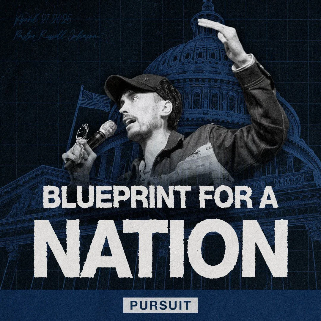 Blueprint for a Nation | 04.27.25 | The Pursuit | Russell Johnson
