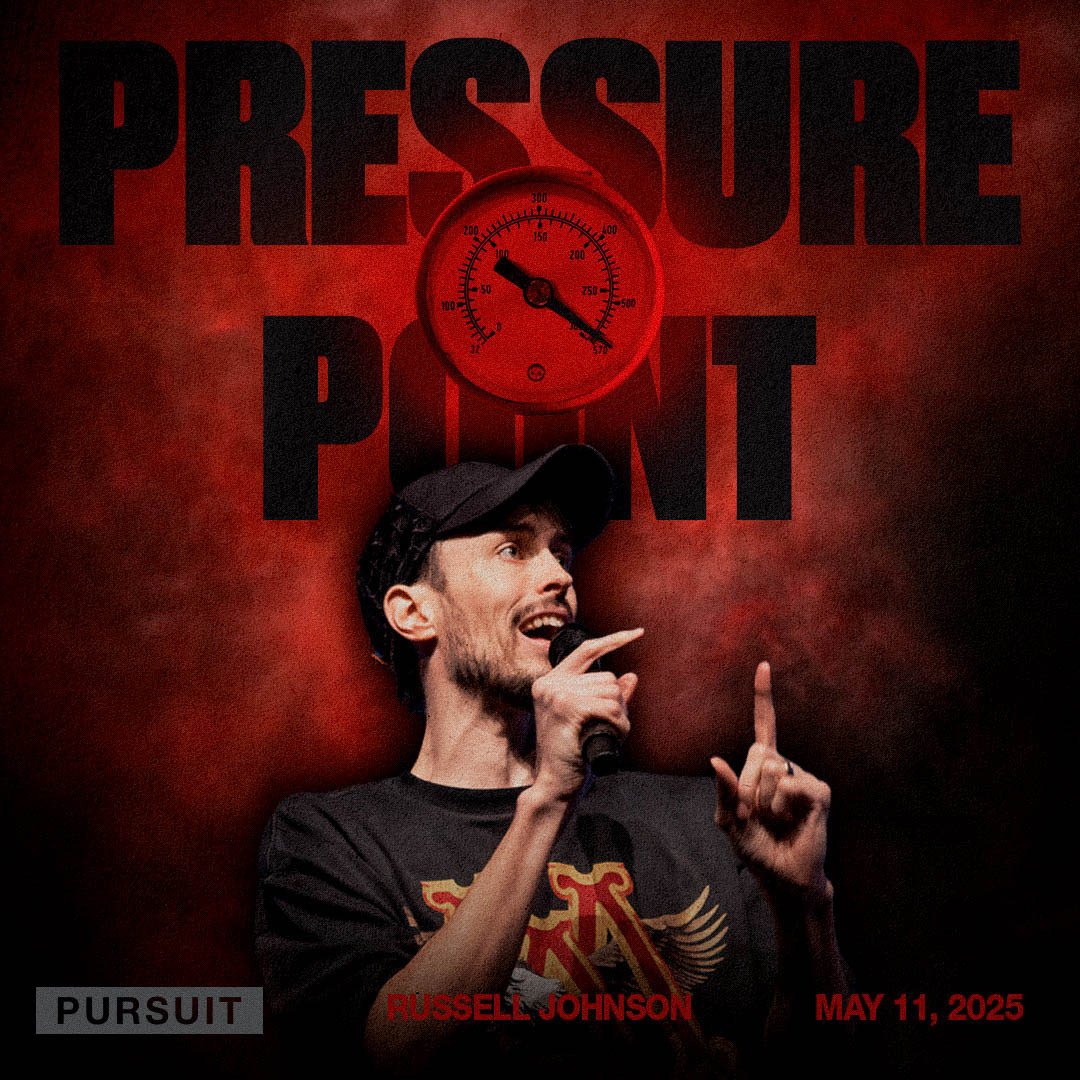 Pressure Point | The Pursuit | 05.11.25 | Russell Johnson