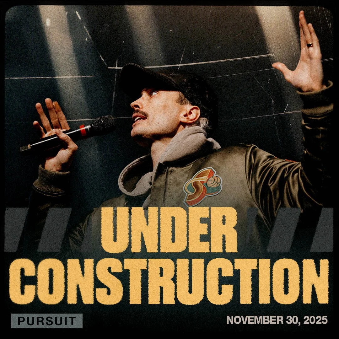 Under Construction | 11.30.25 | The Pursuit | Russell Johnson