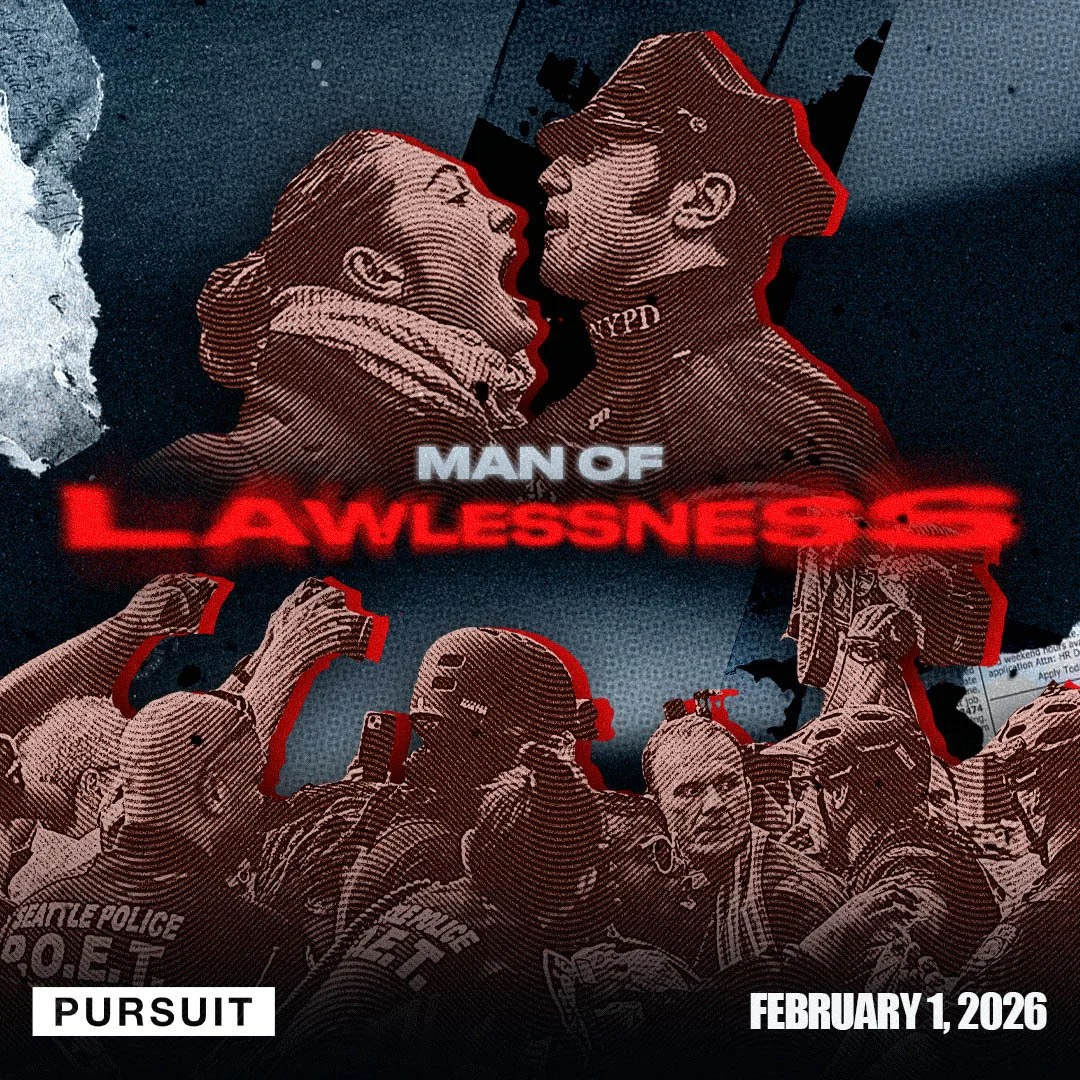 Man of Lawlessness | The Pursuit | 02.01.26 | Russell Johnson