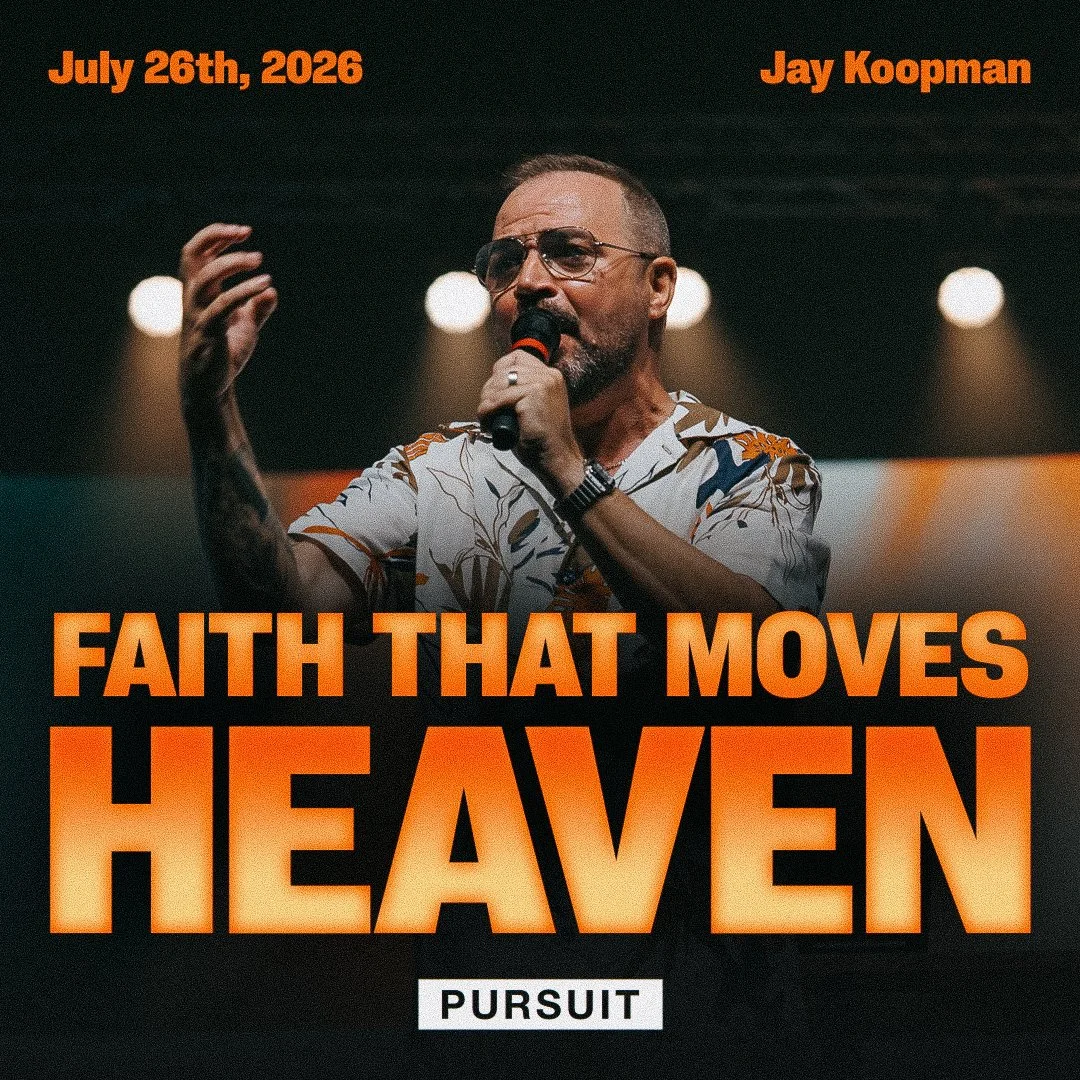 Faith That Moves Heaven | 07.26.26 | The Pursuit | Jay Koopman episode artwork