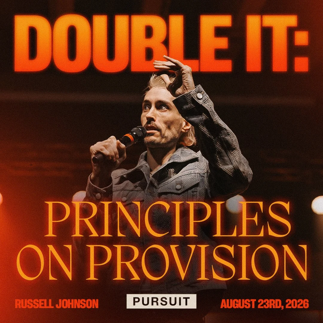Double It: Principles on Provision | The Pursuit | 08.23.26 | Russell Johnson episode artwork