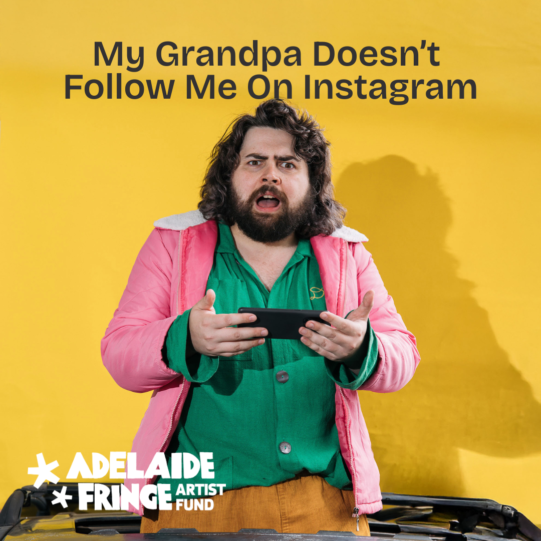 Adelaide Fringe 2026: Yoz Mensch, 'My Grandpa Doesn't Follow Me On Instagram'