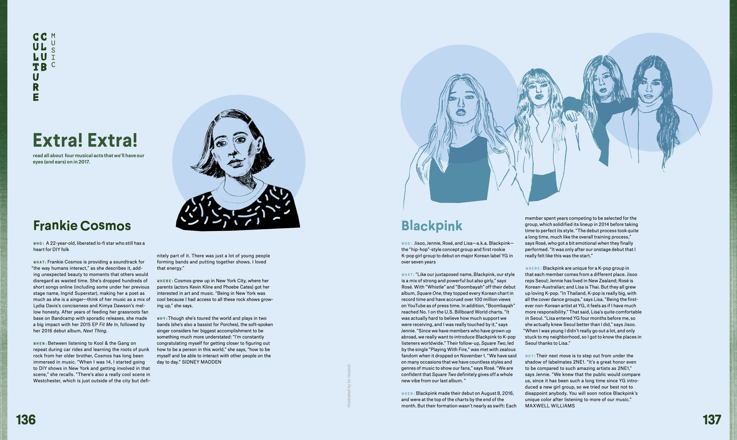 New artists roundup ( NYLON , December/January 2017. Written by Sidney Madden; Maxwell Williams; Keryce Chelsi Henry. Illustrated by Liz Riccardi.)