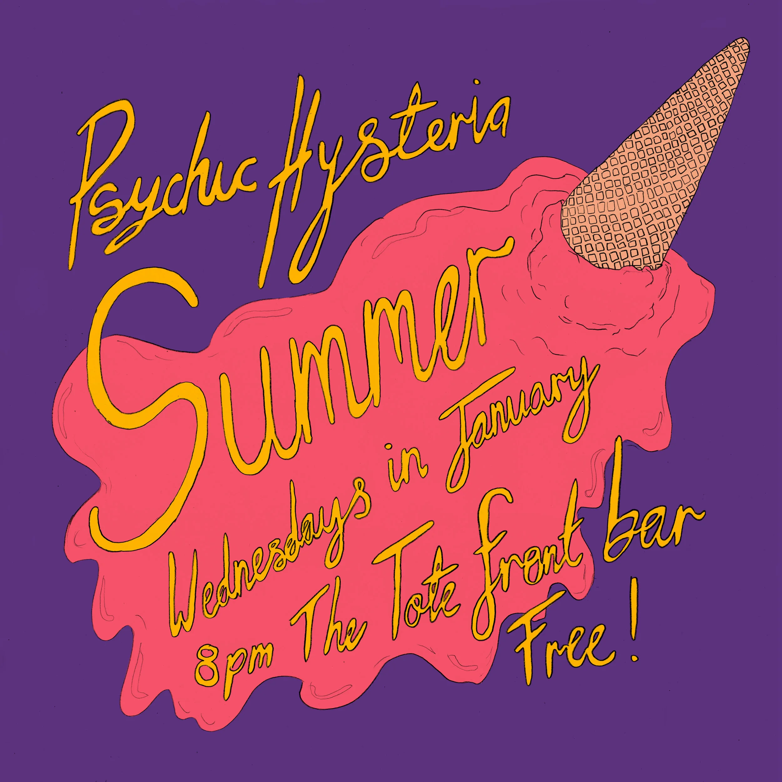 Psychic Hysteria Summer at The Tote