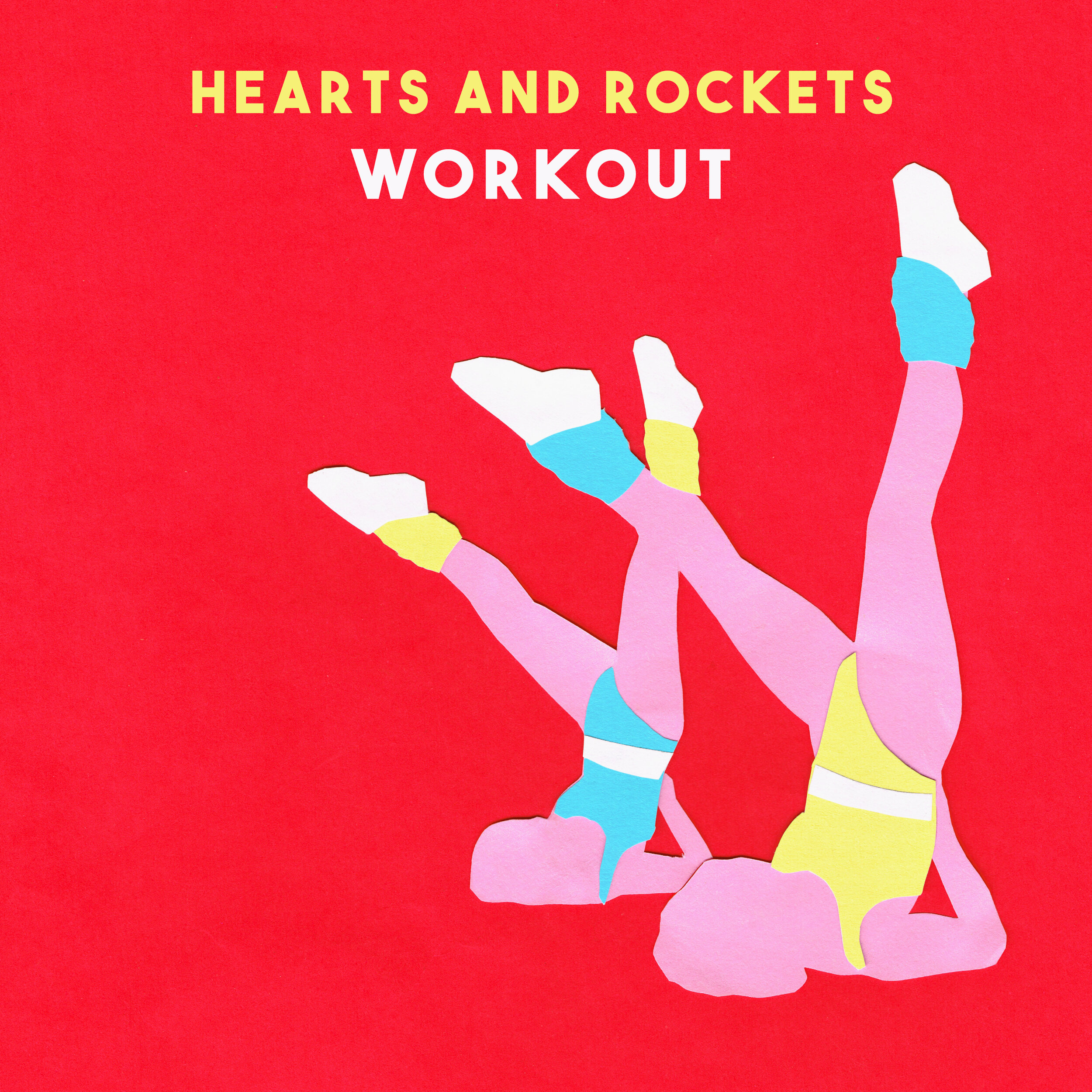 Hearts and Rockets - Workout / Dead As Disco 7"