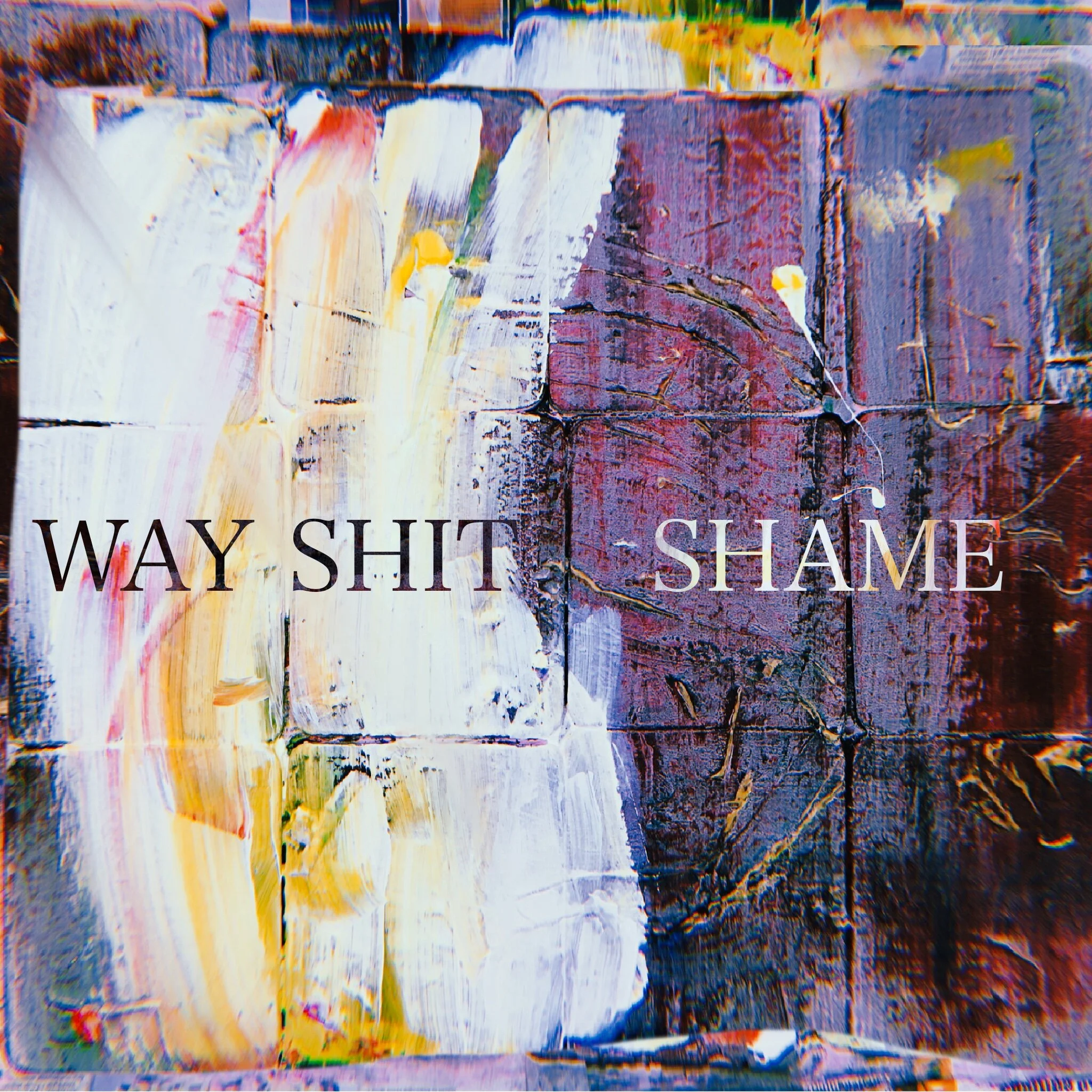 Way Shit - Shame (album cover).jpg