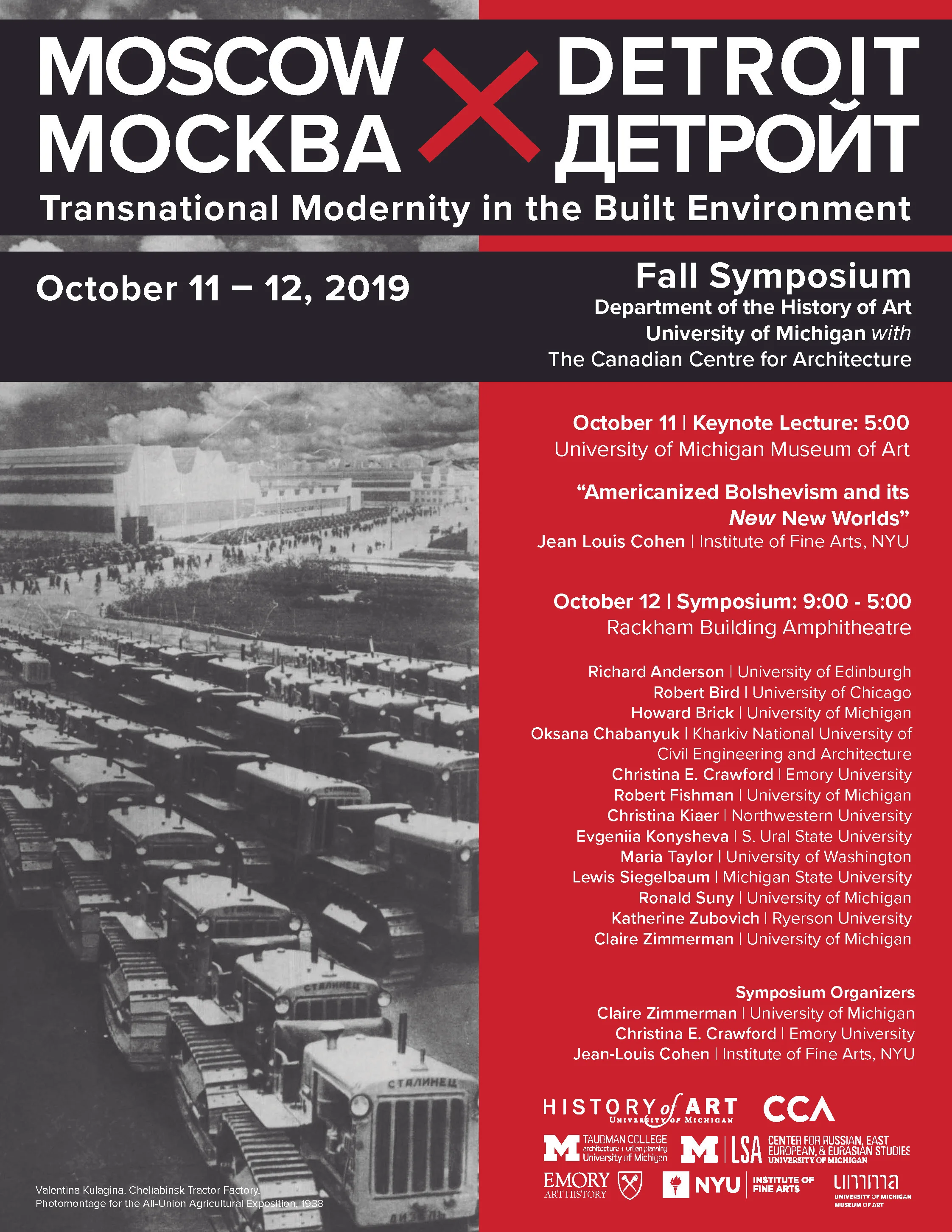 MOSCOW X DETROIT symposium will be held October 11-12, 2019 at the University of Michigan Poster design: Christina E. Crawford
