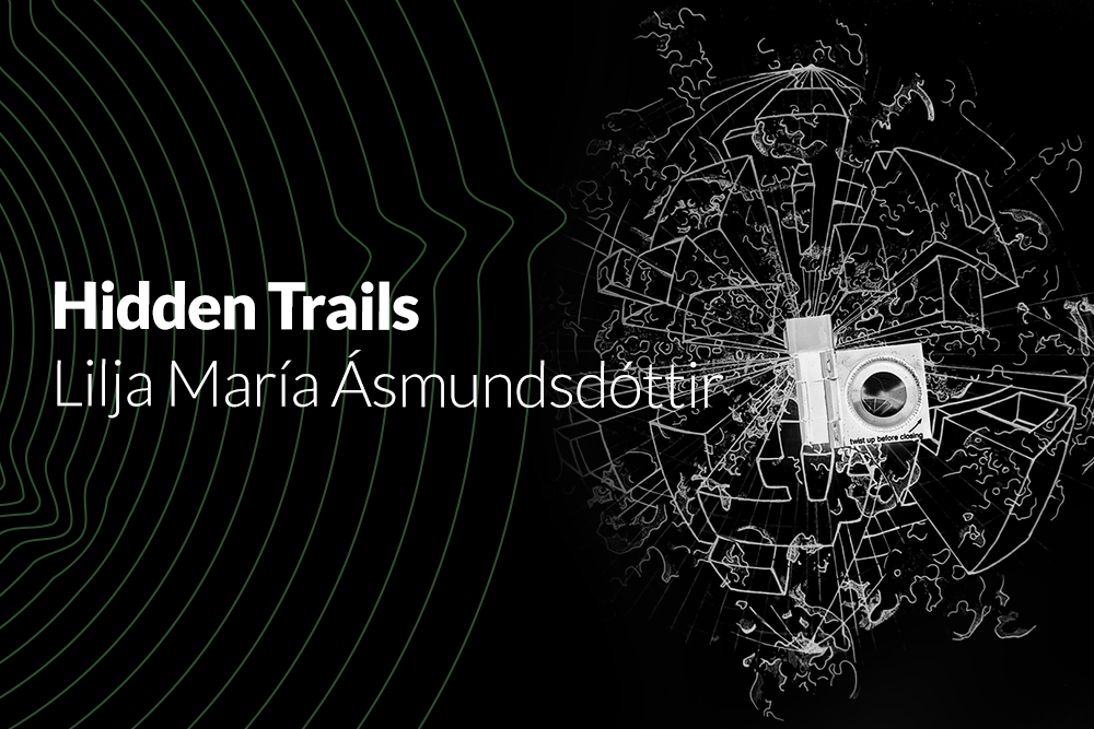 Hidden Trails - Lilja María Ásmundsdóttir