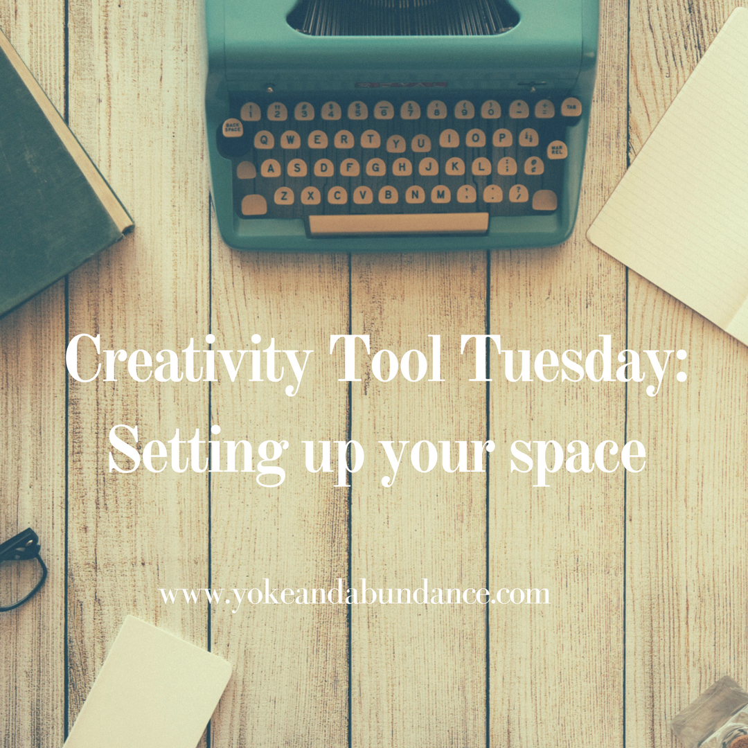 Creativity Tool Tuesday Setting up your space.png
