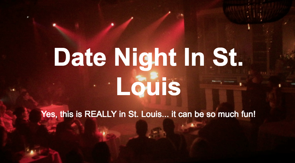 Date Night In St. Louis, Fun Things To Do