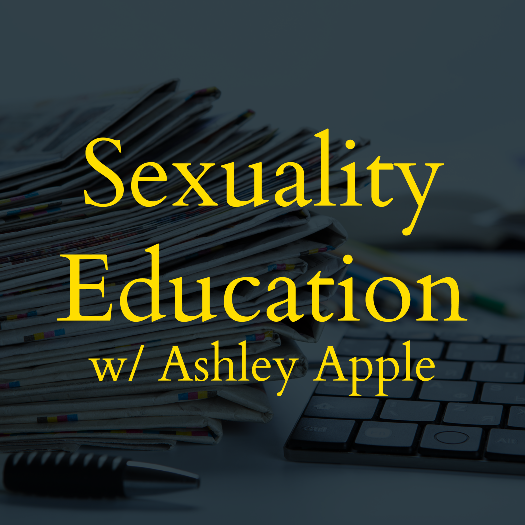 19 Sexuality Education AApple UR Thumbs.png
