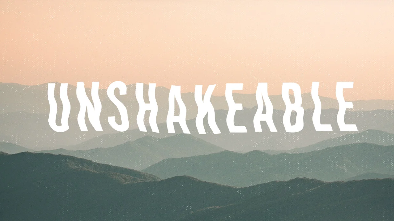 unshakeable-1280x720.jpg