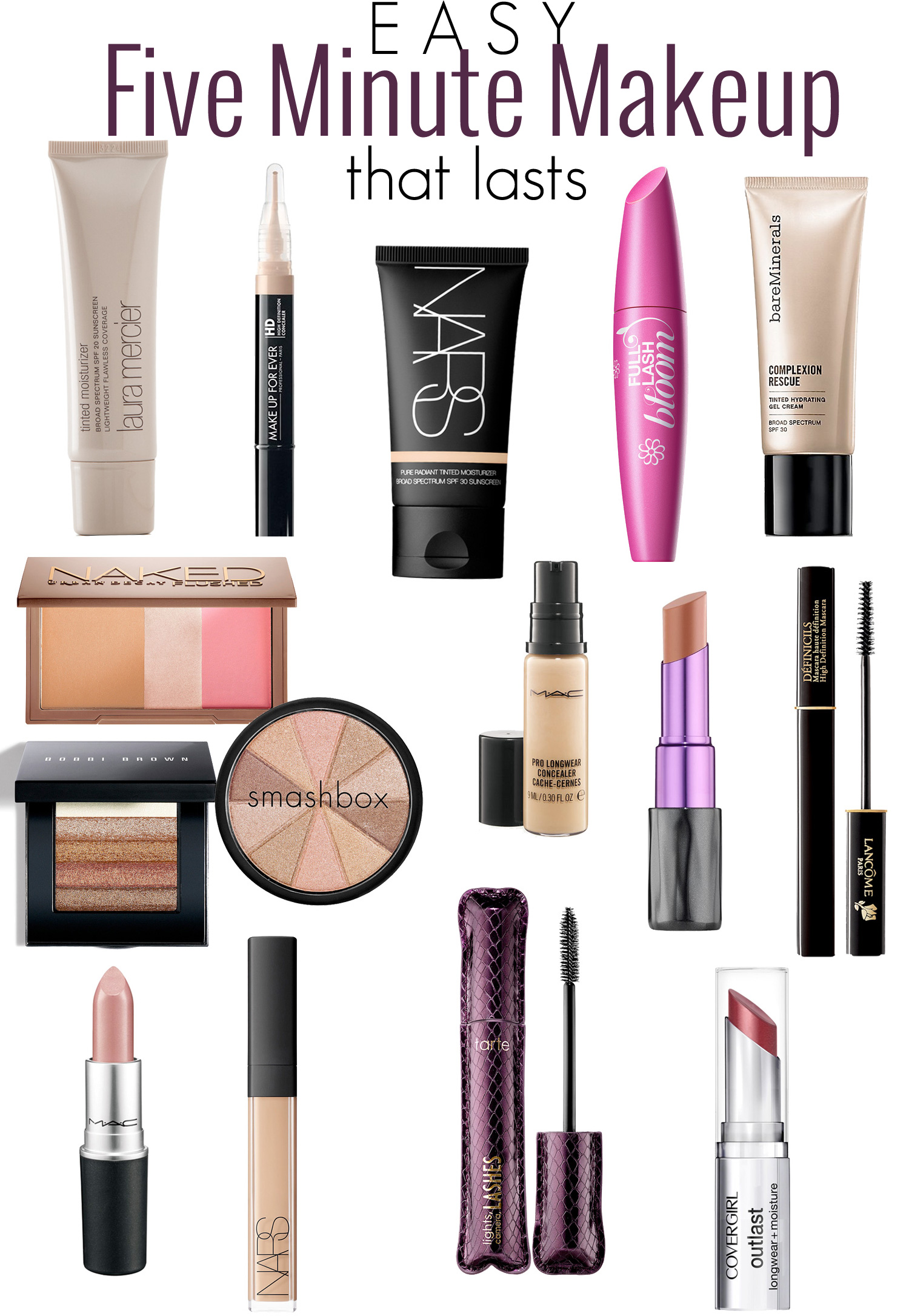 The best makeup products to use for a fast + easy 5 minute makeup routine.