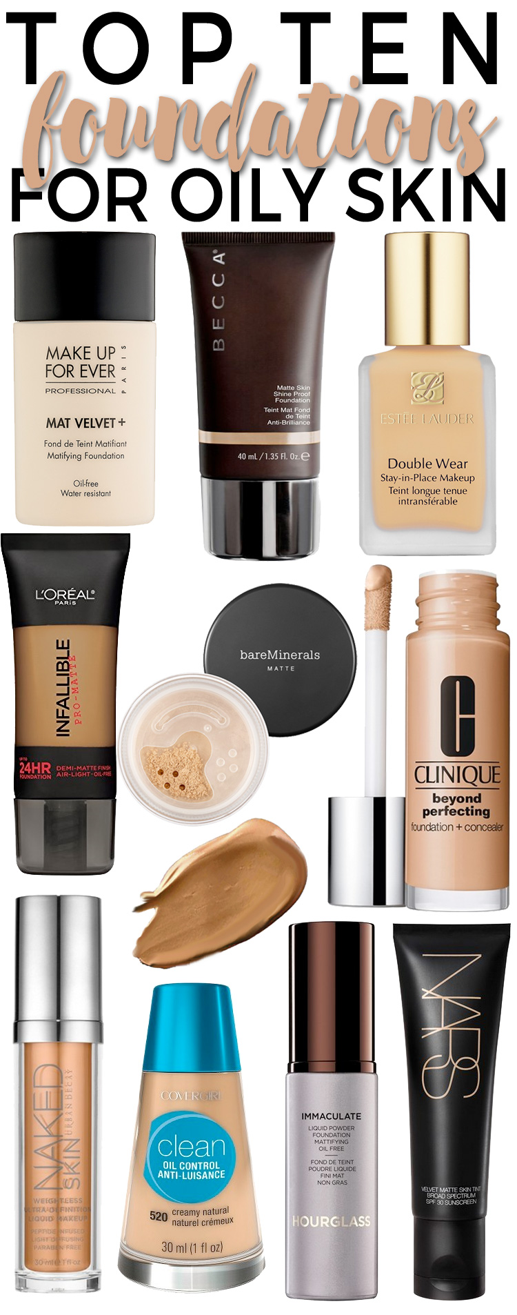 Top 10 Foundations for Oily Skin. — Beautiful Makeup Search