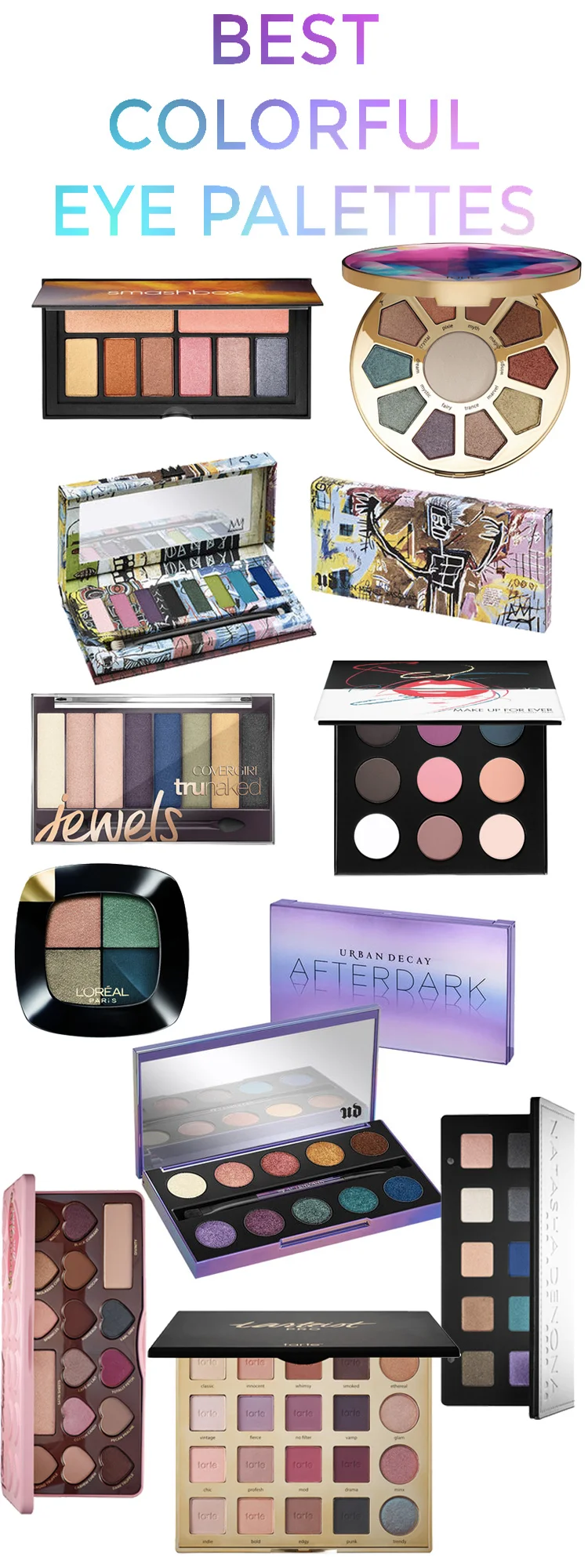 Top 10 Colorful Eye Palettes.