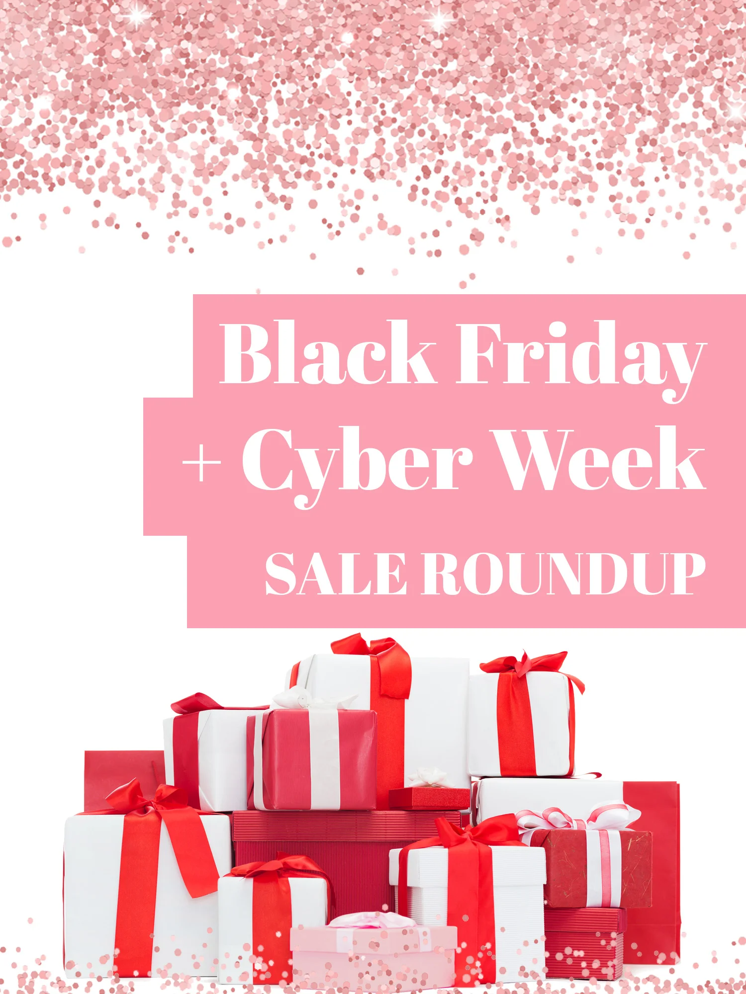 Black Friday + Cyber Week Sales - The Ultimate Roundup
