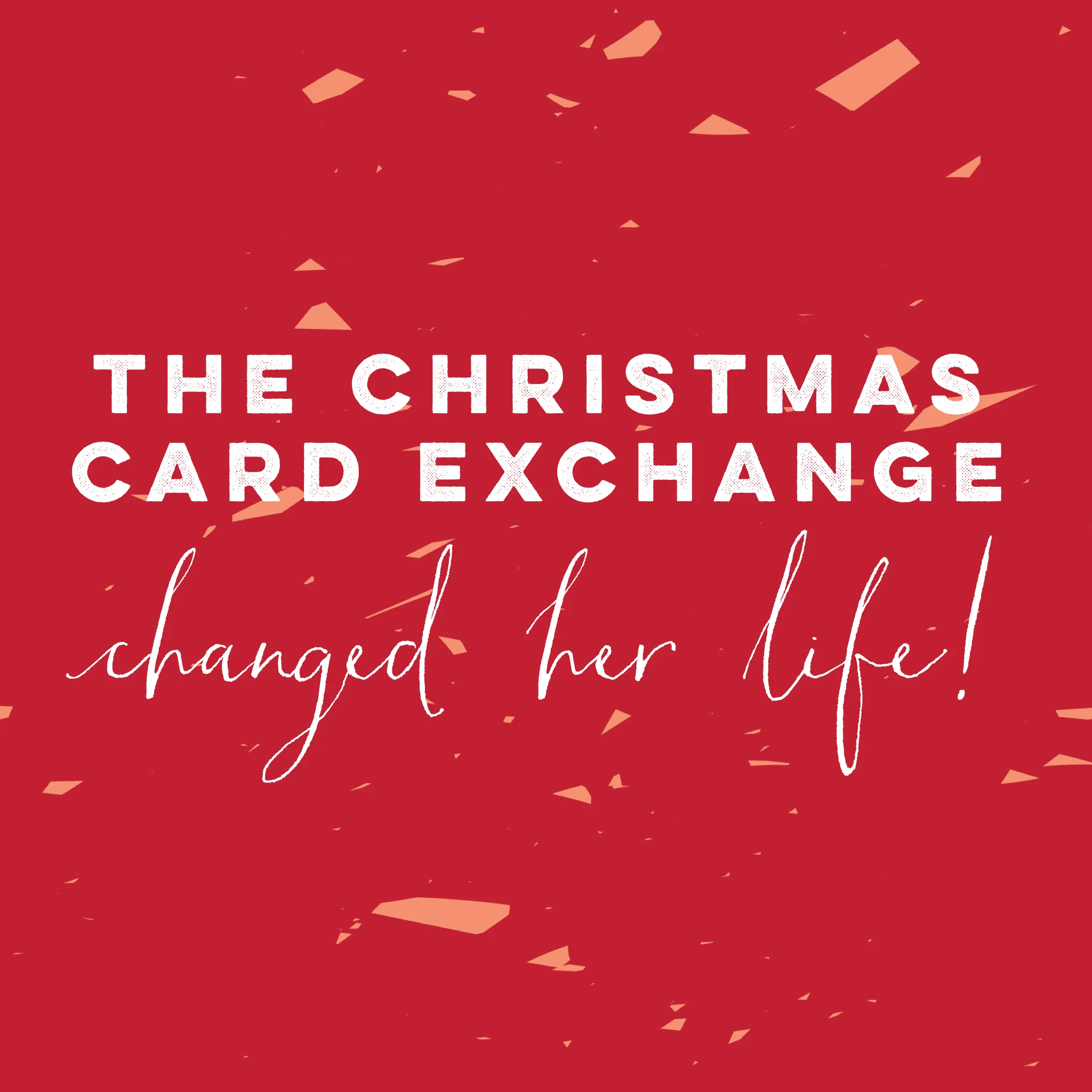 The Christmas Card Exchange CHANGED HER LIFE!! — I am Fruitful