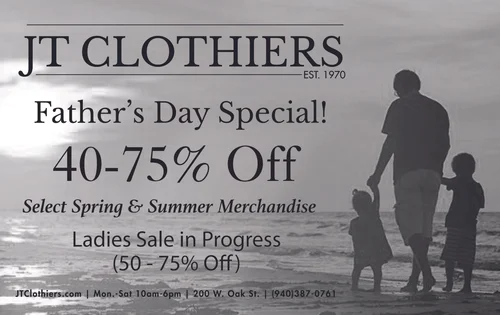 a father's day flier from jt clothiers, featuring some text alerting to 40-75% off and a picture of a father with his two children walking on a beach. 