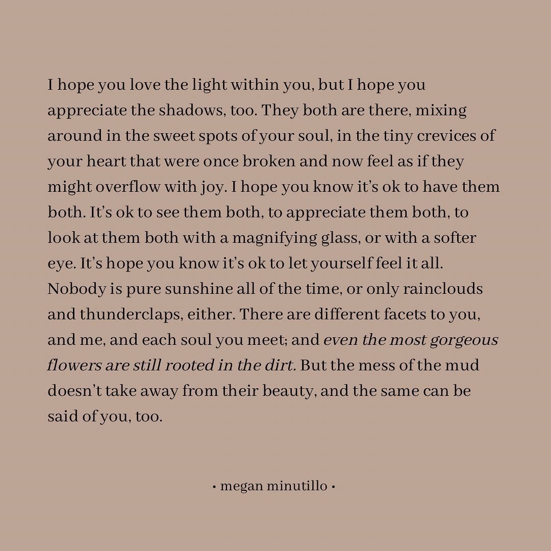 Love your shadows and your light. ✨ More poetry and essays penned by yours truly can be found on @medium.