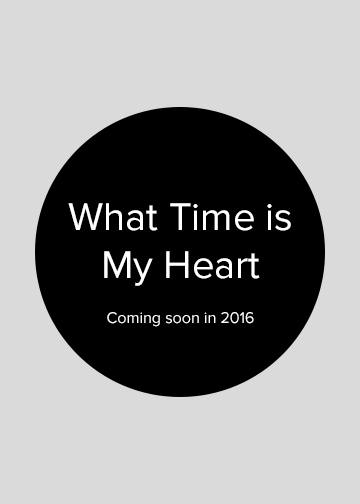 What Time is My Heart