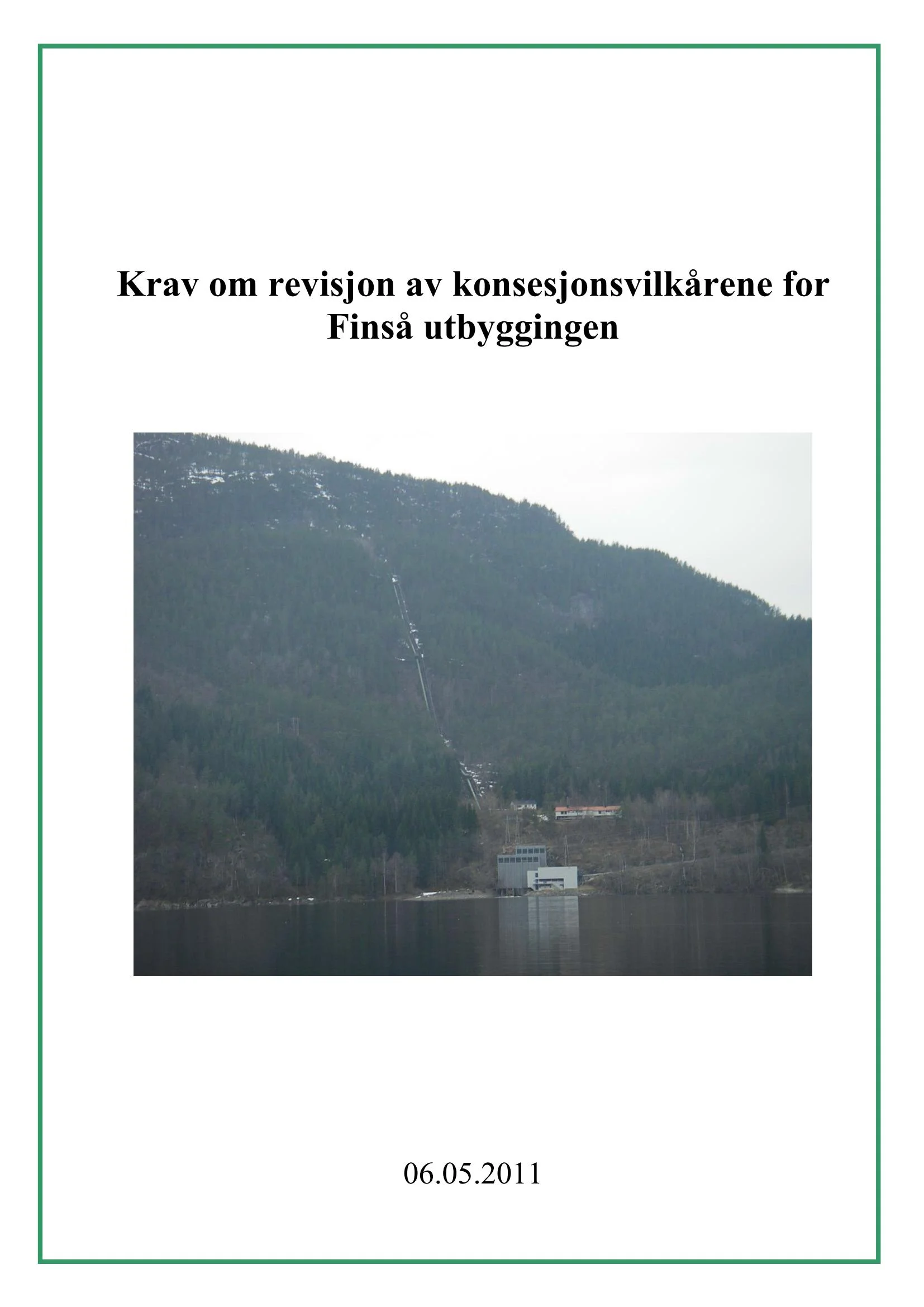 Revisjon av konsesjonsvilkårene for Finså utbyggingen