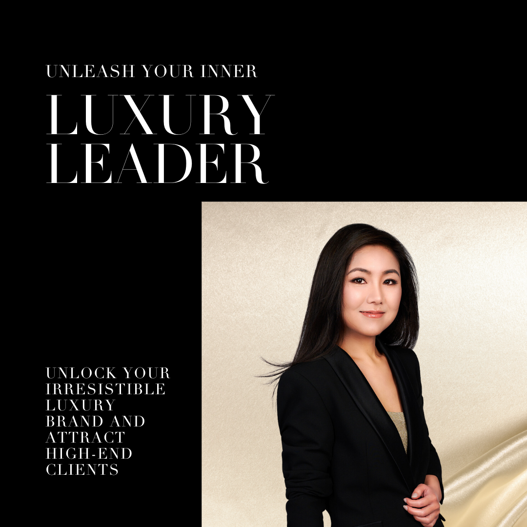 Unleash Your Inner Luxury Leader — ELVA LI Luxury Branding